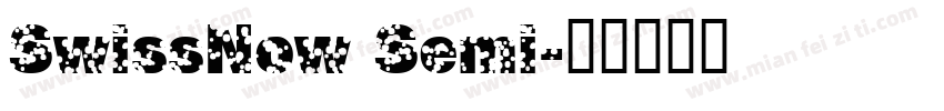 SwissNow Semi字体转换